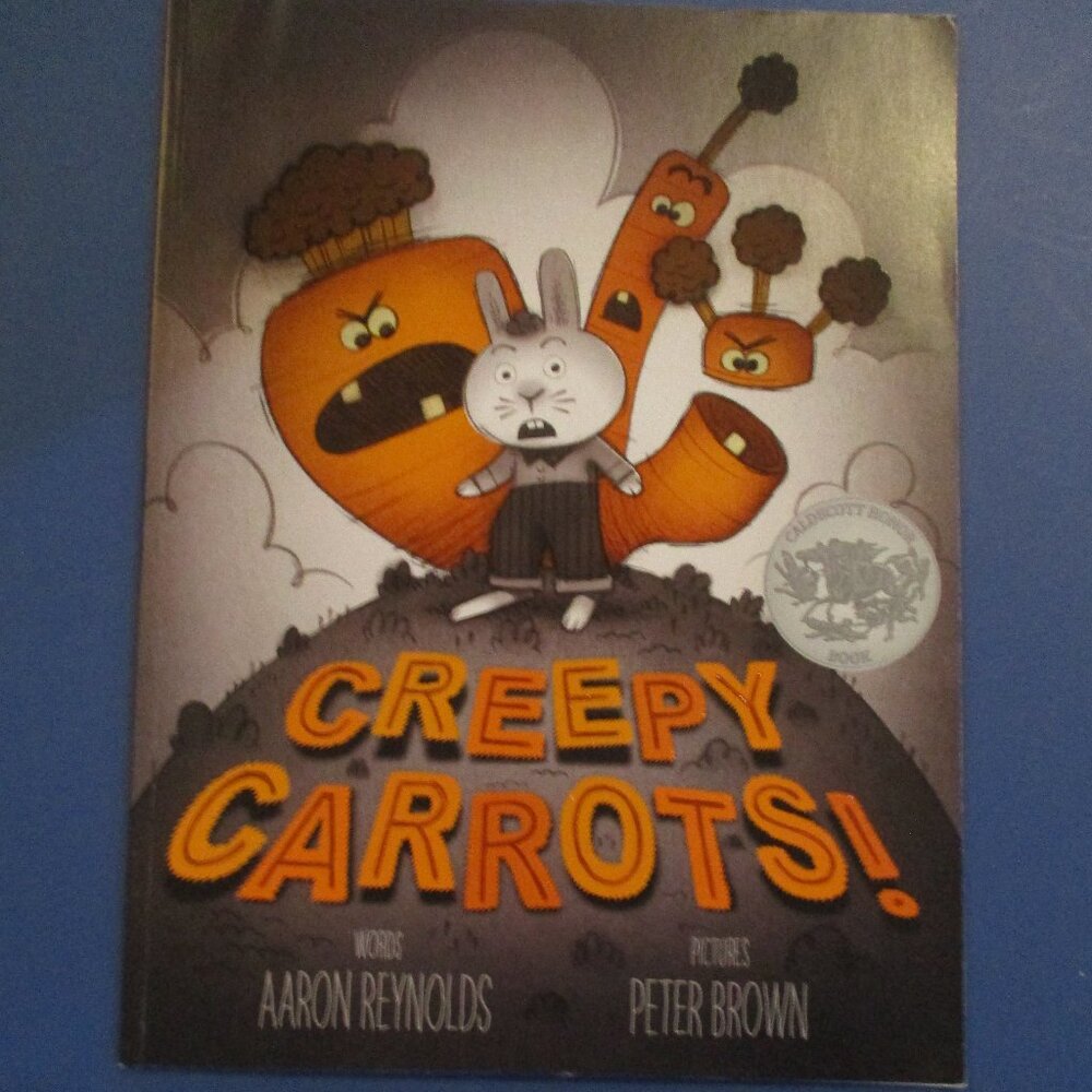 Creepy Tales! Creepy Carrots! by Aaron Reynolds (2012, Picture Book)